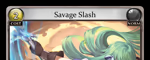 Savage Slash